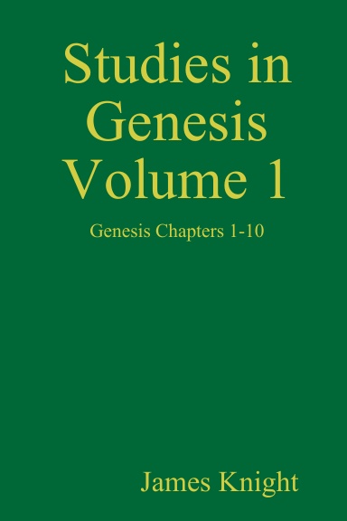 Studies in Genesis Volume 1