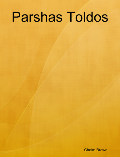 Parshas Toldos