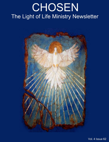 CHOSEN The Light of Life Ministry Newsletter Vol. 4 Issue 62