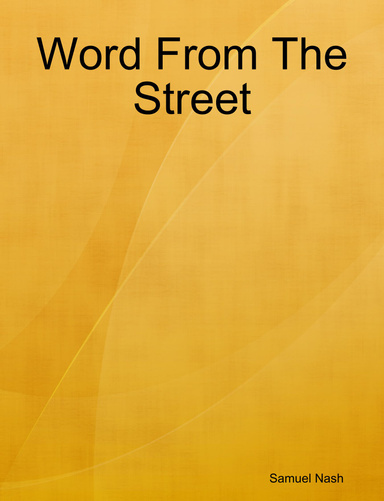 Word From The Street