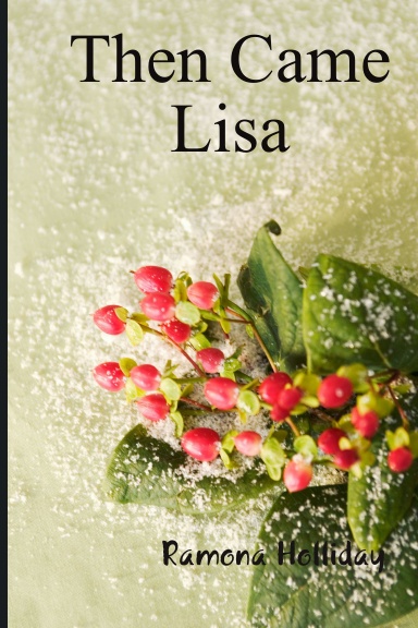 Then Came Lisa