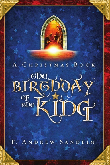 A Christmas Book: The Birthday of the King