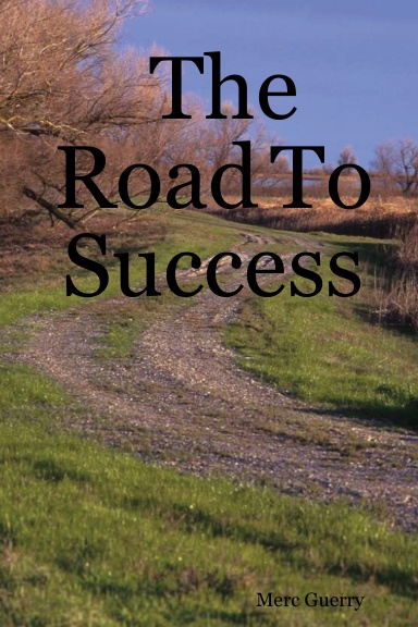 The Road To Success