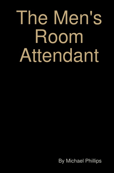 The Men's Room Attendant