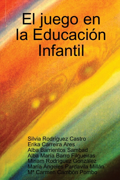 El juego en la Educación Infantil