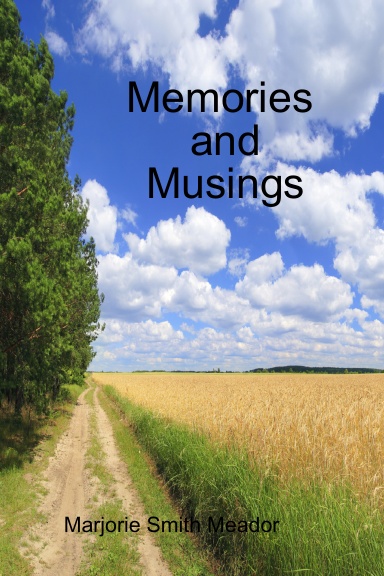 Memories and Musings