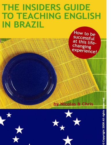 The insiders' guide to teaching English in Brazil