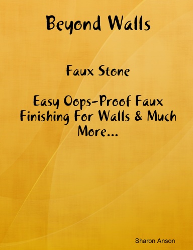 Beyond Walls - Faux Stone