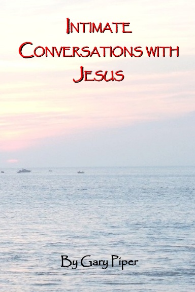 Intimate Conversations With Jesus