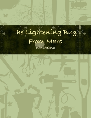 The Lightening Bug From Mars