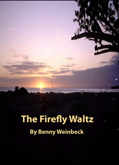The Firefly Waltz