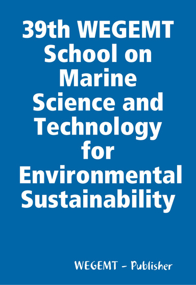 39th WEGEMT School on Marine Science and Technology for Environmental Sustainability