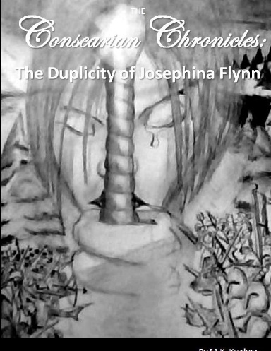 The Consearian Chronicles; The Duplicity of Josephina Flynn