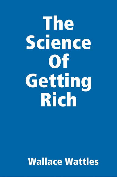 The Science Of Getting Rich