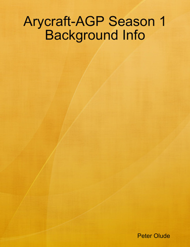 Arycraft-AGP Season 1 Background Info
