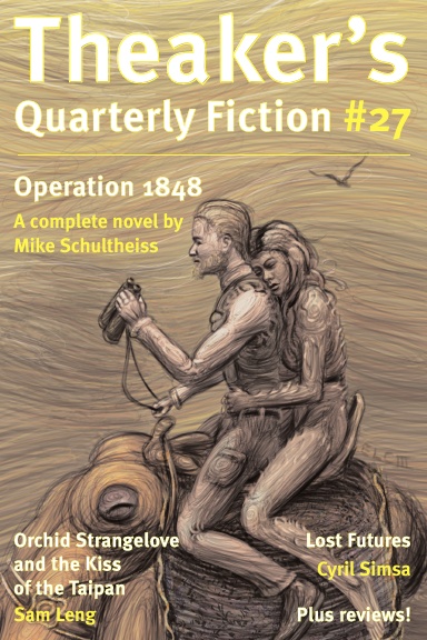 Theaker's Quarterly Fiction #27