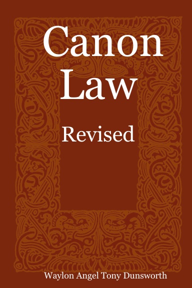 Canon Law -  Revised