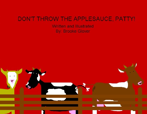 Don't throw the applesauce, Patty!