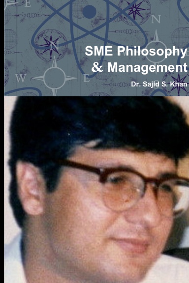 SME Philosophy & Management