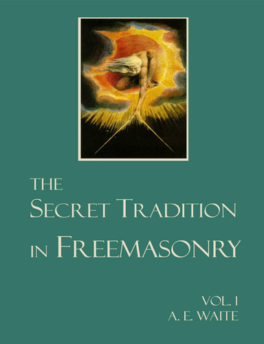 The Secret Tradition in Freemasonry