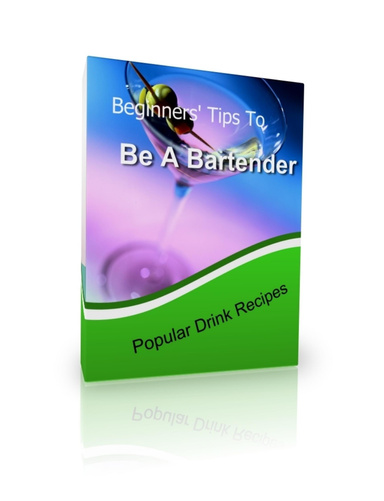 Beginners' Tips To Be A Bartender