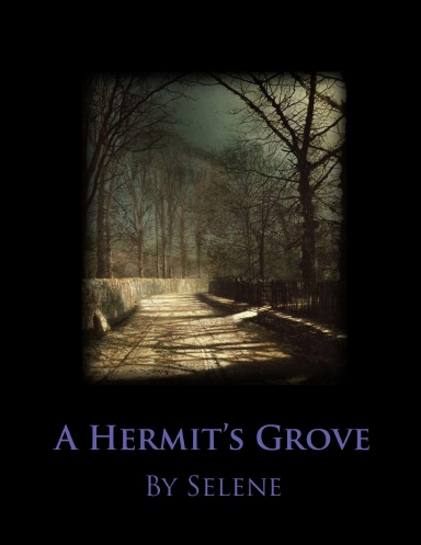A Hermit's Grove