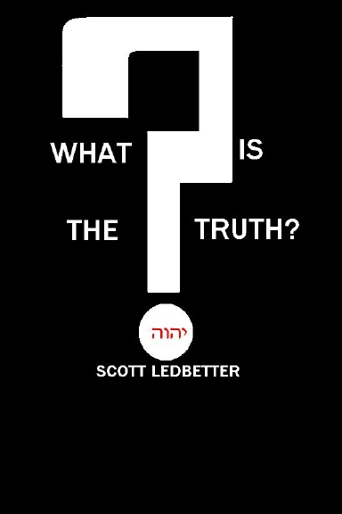 What Is The Truth?