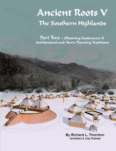 Ancient Roots V: The Southern Highlands - Part II