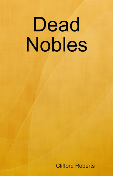 Dead Nobles