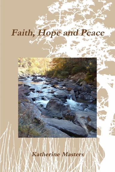Faith, Hope and Peace