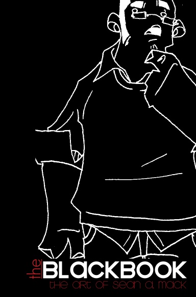 the|BLACKBOOK: The Art of Sean A. Mack