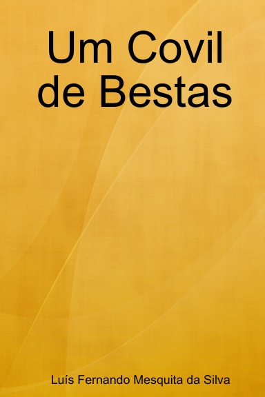 Um Covil de Bestas