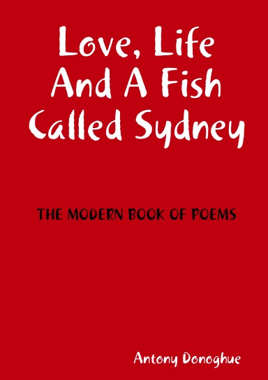 Love, Life And A Fish Called Sydney