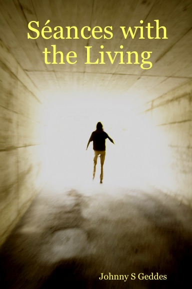 Séances with the Living
