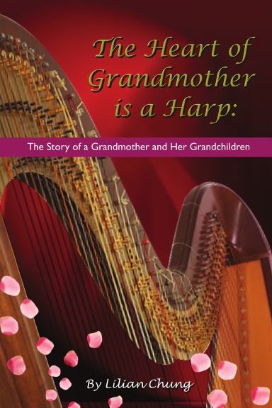 The Heart of Grandmother is a Harp