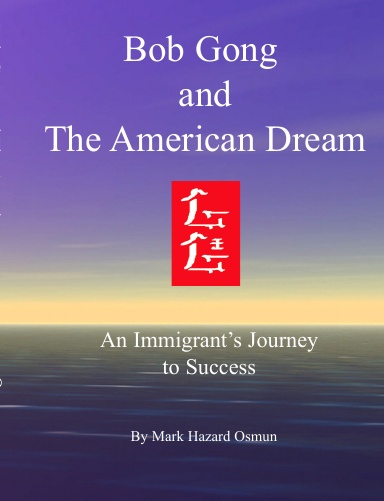 Bob Gong and the American Dream Hardcover