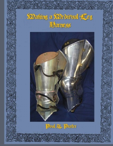 Making a Medieval Leg Harness
