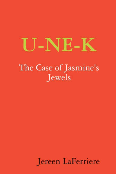 U-NE-K: The Case of Jasmine's Jewels