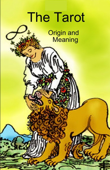 The Tarot: Origin and Meaning