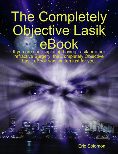 The Completely Objective Lasik eBook