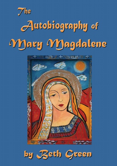 The Autobiography of Mary Magdalene