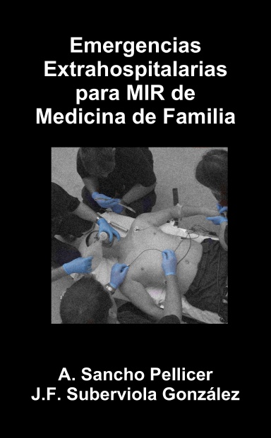 Emergencias Extrahospitalarias para MIR de Medicina de Familia