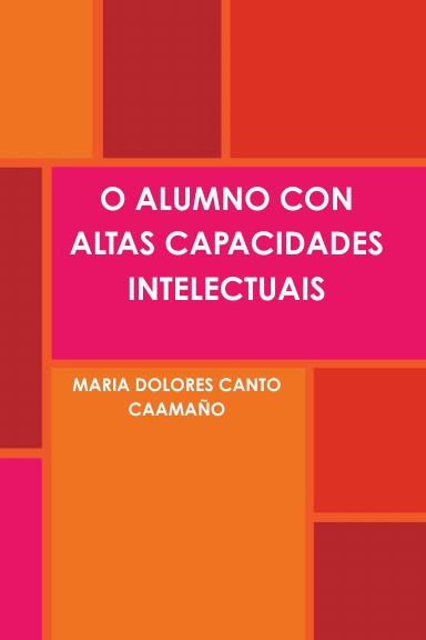 O ALUMNO CON ALTAS CAPACIDADES INTELECTUAIS