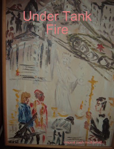 Under Tank Fire