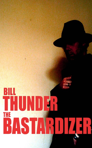 The Bastardizer
