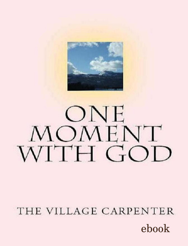 ONE MOMENT WITH GOD ebook