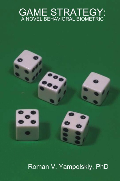 GAME STRATEGY: A NOVEL BEHAVIORAL BIOMETRIC
