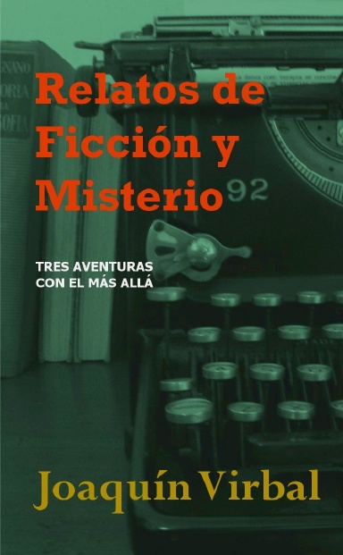 Relatos de Ficción y Misterio