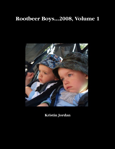 Rootbeer Boys...2008, Volume 1