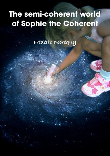 The semi-coherent world of Sophie the Coherent